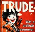TRUDE, im SCALA-Theater Köln